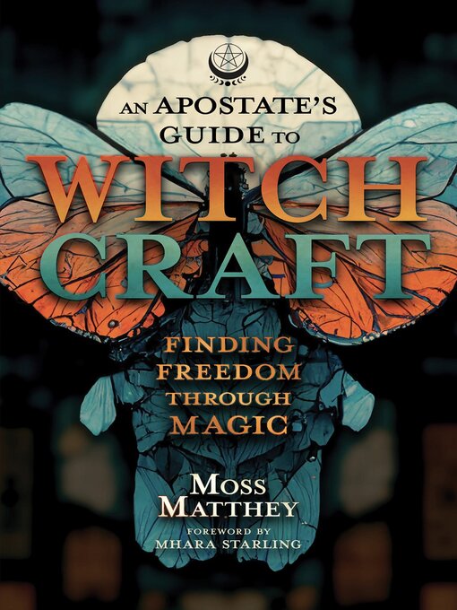 Title details for An Apostate's Guide to Witchcraft by Moss Matthey - Available